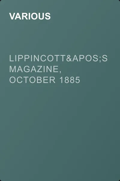Lippincott's Magazine, October 1885 — обложка книги