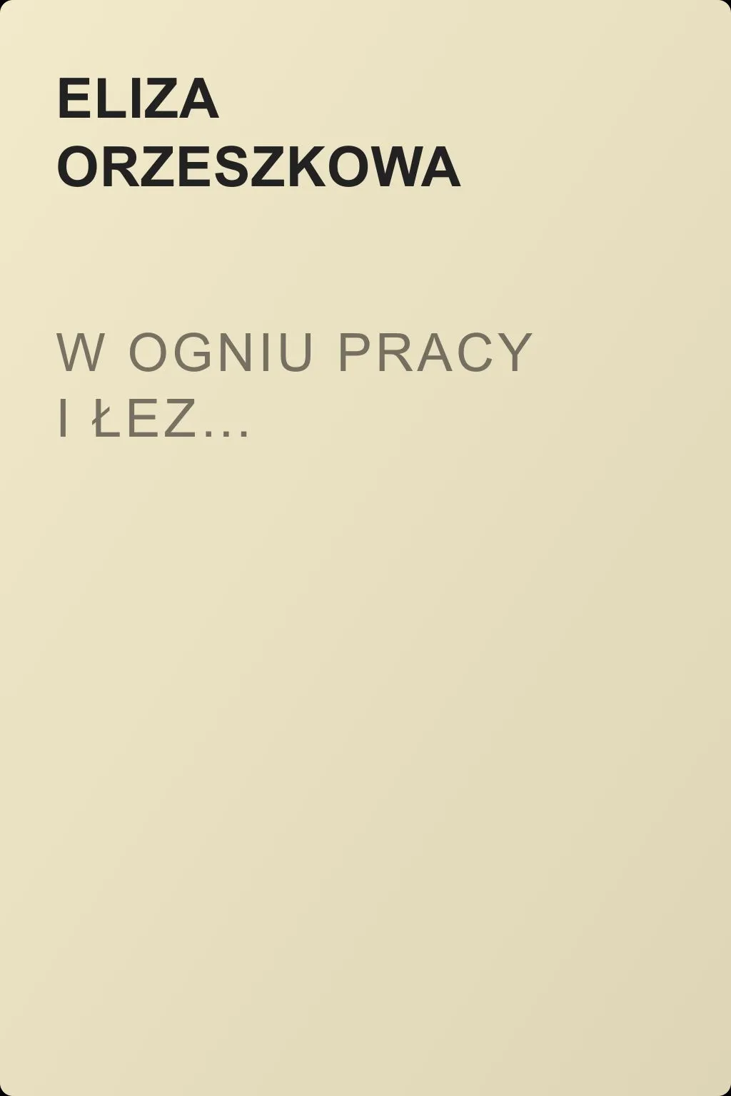 W ogniu pracy i łez… — обложка книги