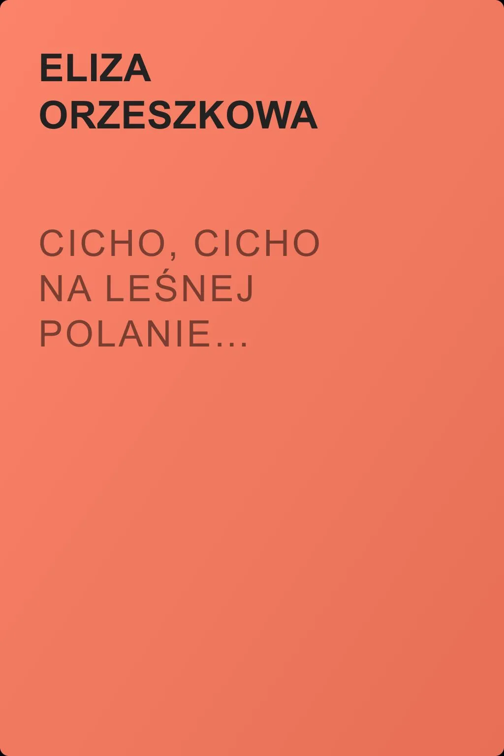 Cicho, cicho na leśnej polanie… — обложка книги