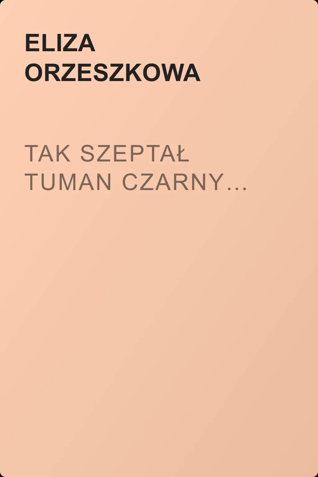 Tak szeptał tuman czarny… — обложка книги