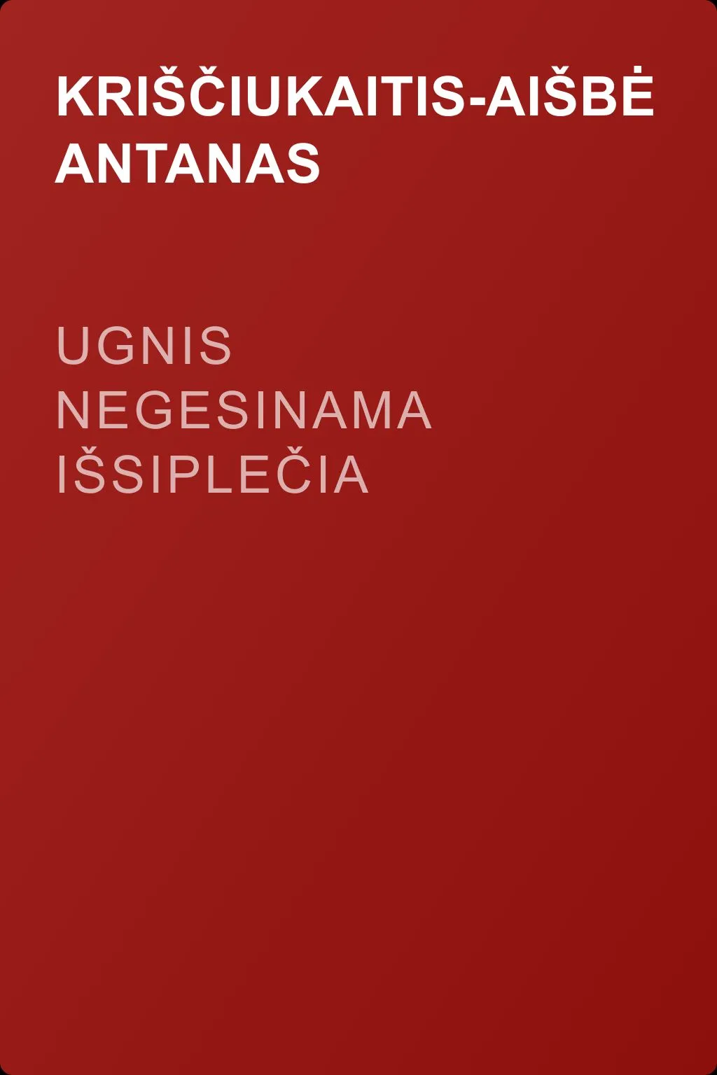 Ugnis negesinama išsiplečia — обложка книги