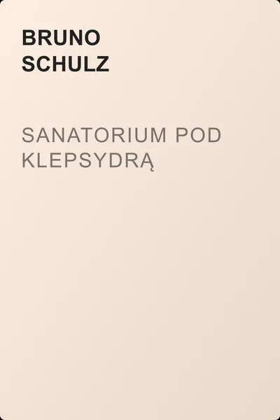 Sanatorium Pod Klepsydrą — обложка книги