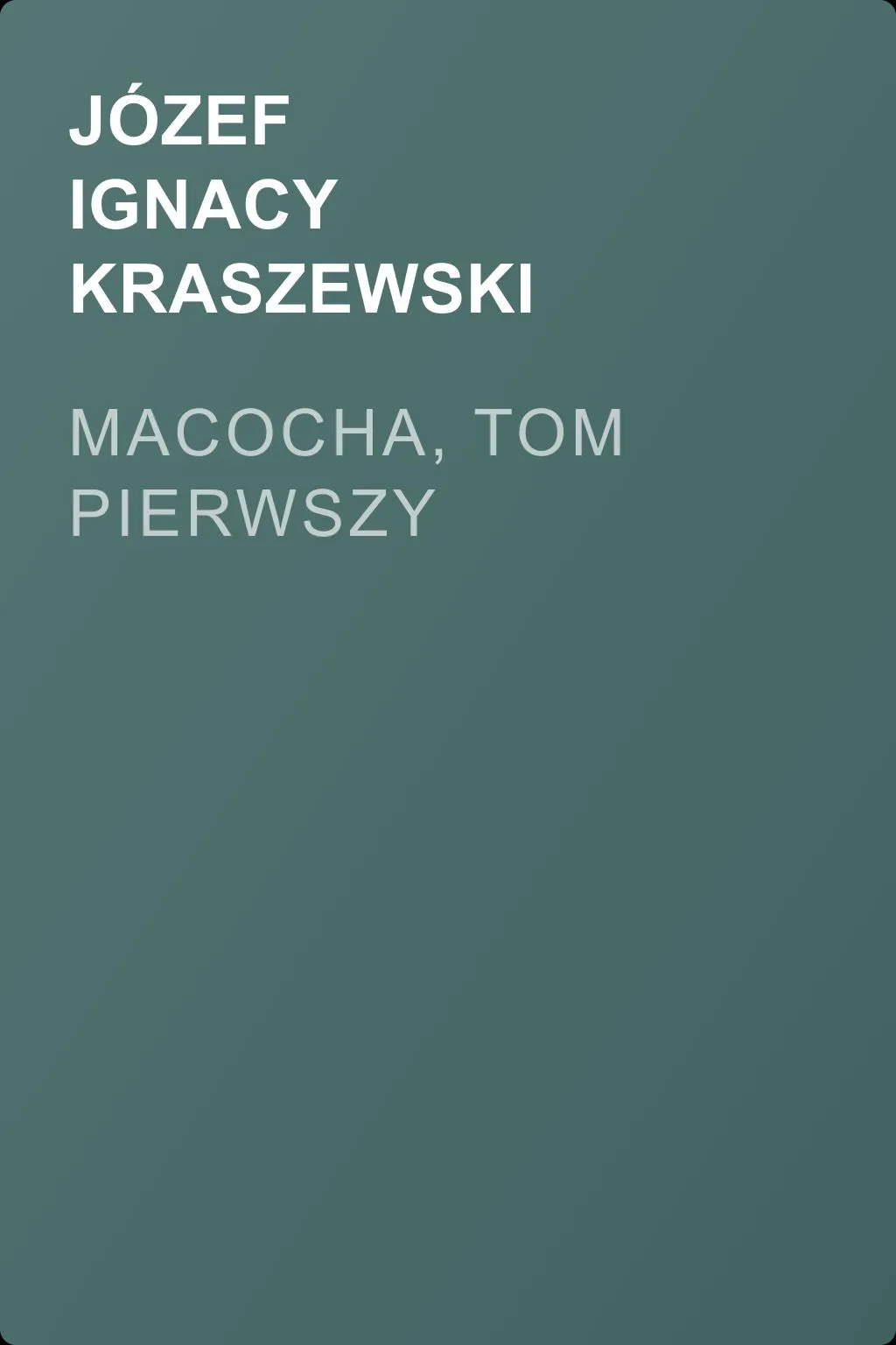 Macocha, tom pierwszy — обложка книги
