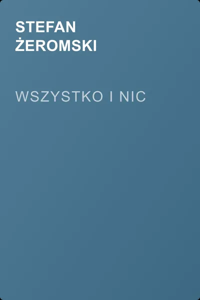 Wszystko i nic — обложка книги
