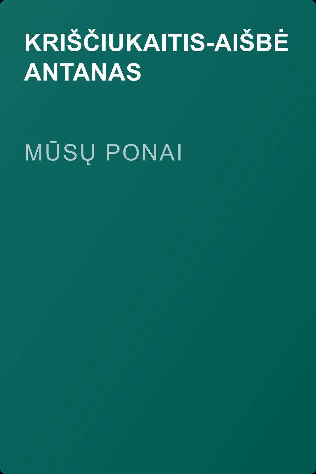 Mūsų Ponai — обложка книги