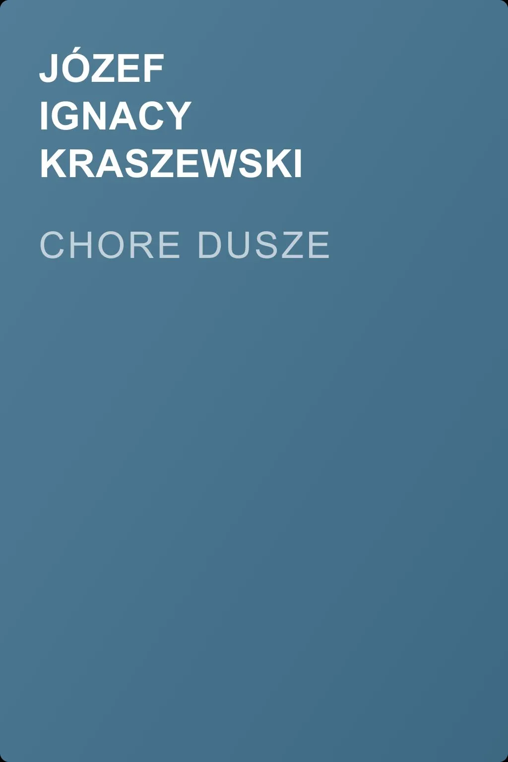 Chore dusze — обложка книги