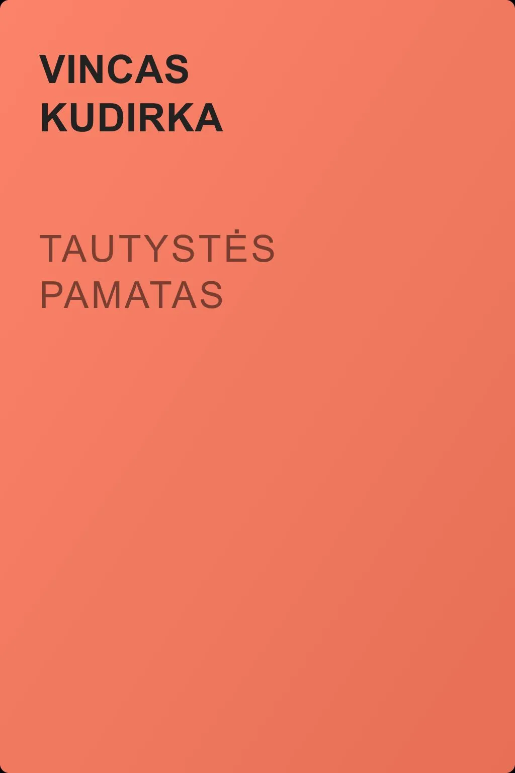 Tautystės pamatas — обложка книги