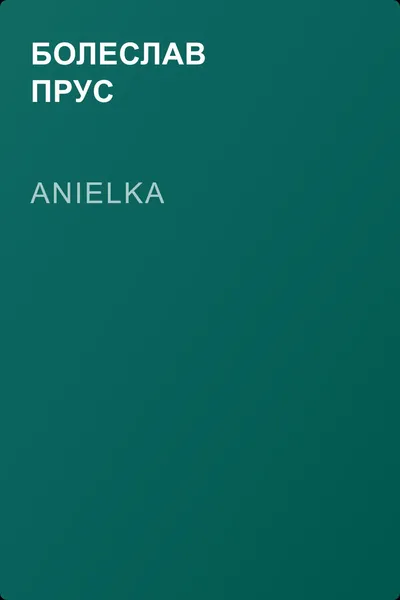 Anielka — обложка книги