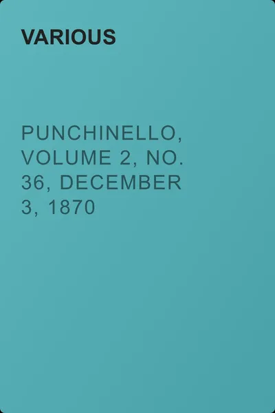 Punchinello, Volume 2, No. 36, December 3, 1870 — обложка книги