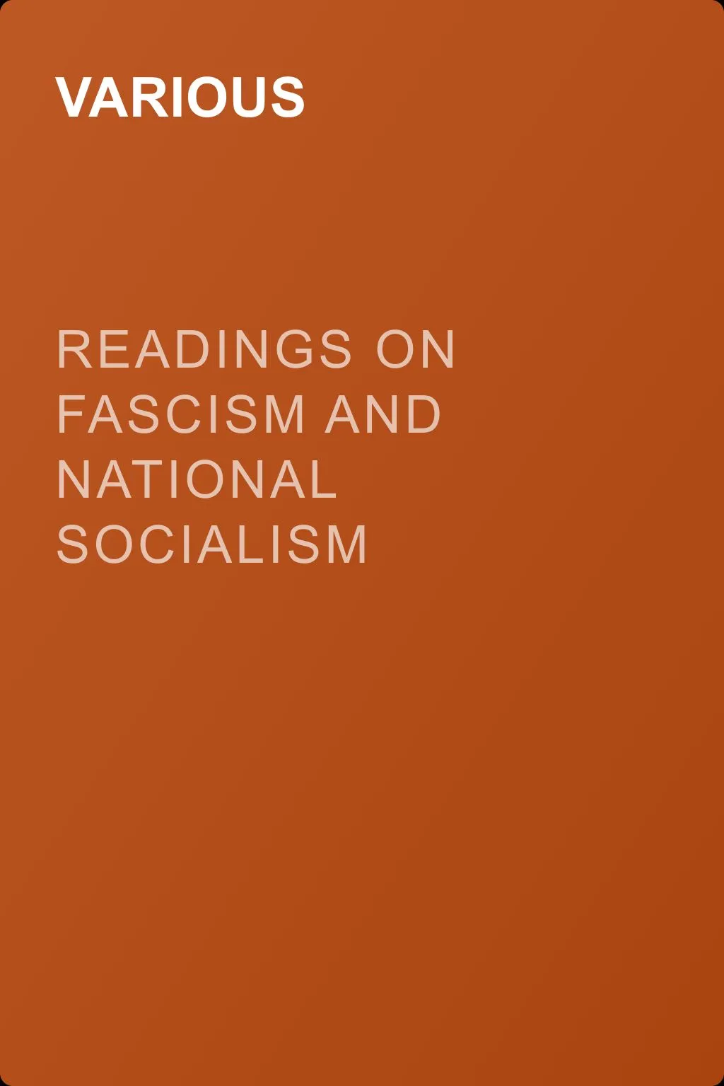 Readings on Fascism and National Socialism — обложка книги