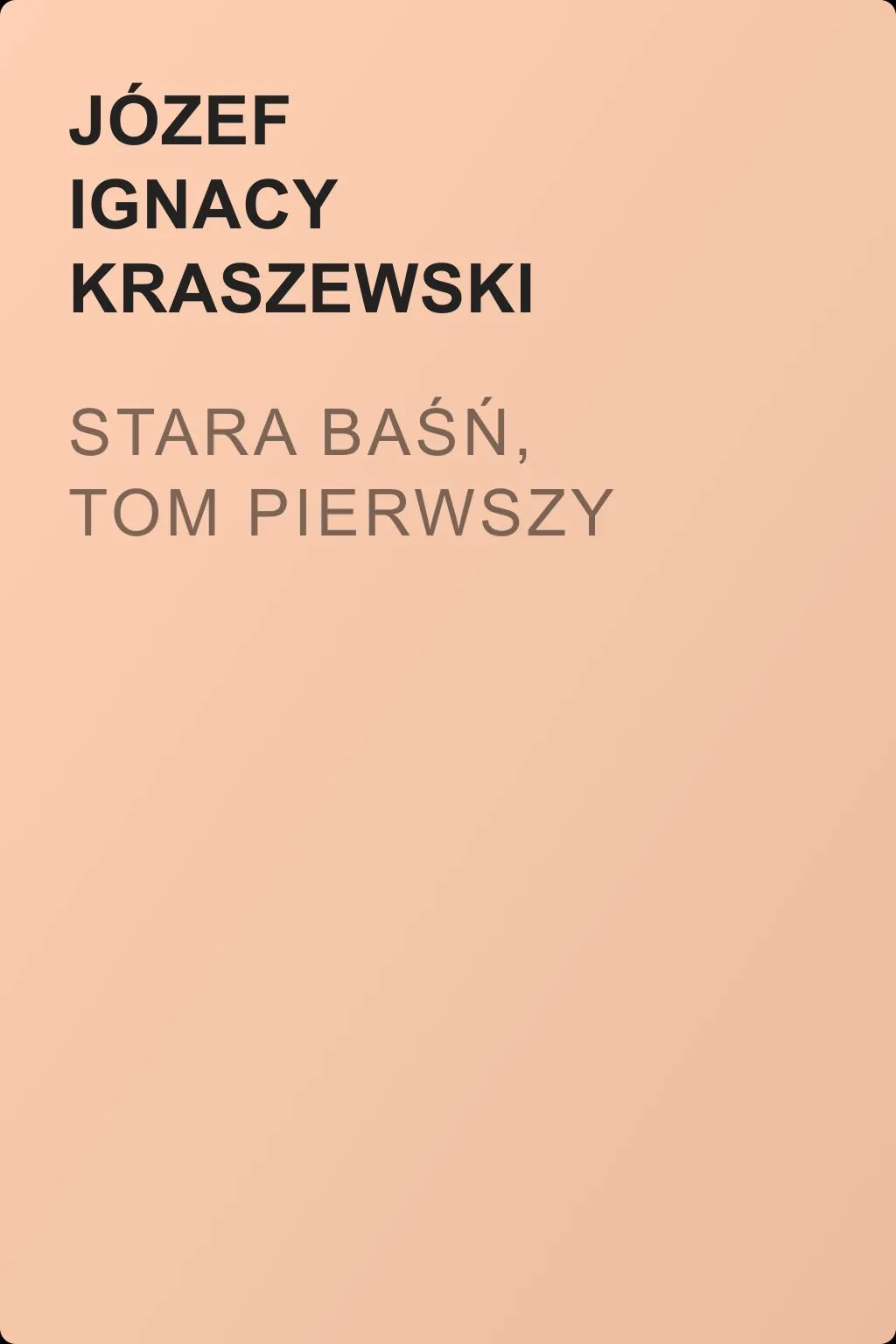 Stara baśń, tom pierwszy — обложка книги
