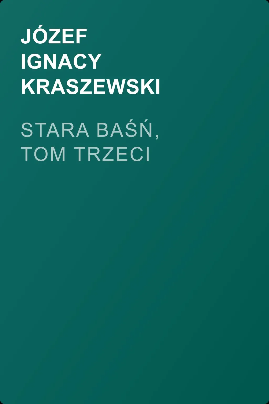 Stara baśń, tom trzeci — обложка книги