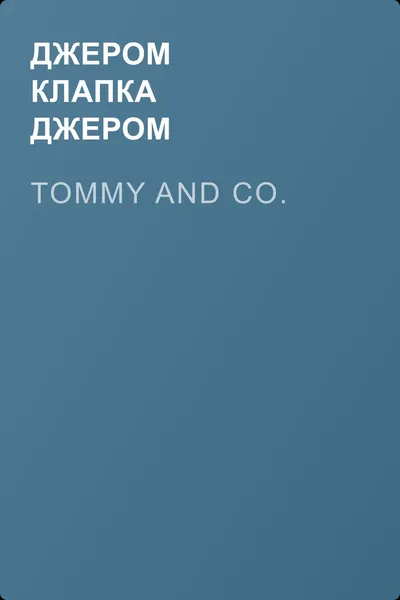 Tommy and Co. — обложка книги