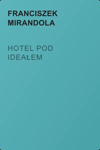 Hotel pod ideałem — обложка книги