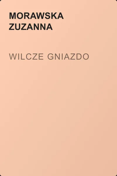 Wilcze gniazdo — обложка книги