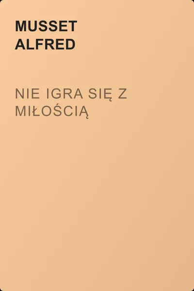 Nie igra się z miłością — обложка книги