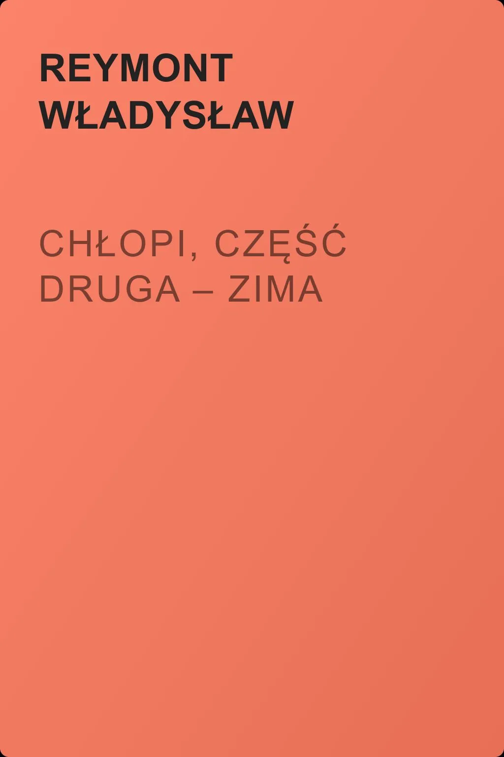 Chłopi, Część druga – Zima — обложка книги