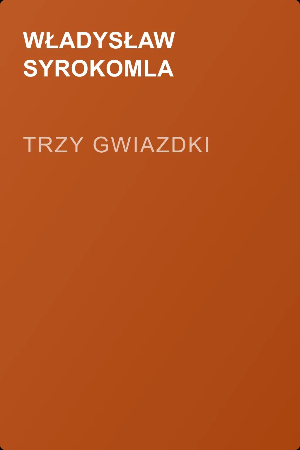 Trzy gwiazdki — обложка книги