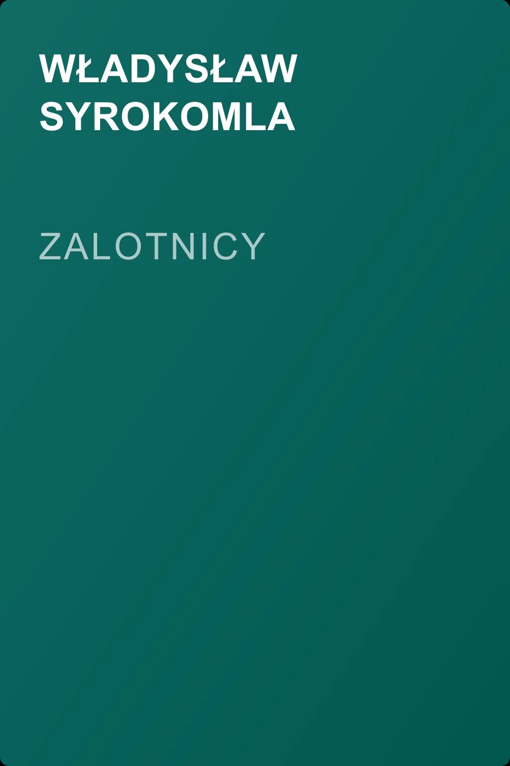 Zalotnicy — обложка книги