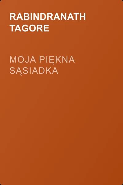 Moja piękna sąsiadka — обложка книги