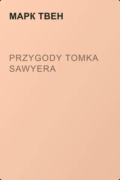 Przygody Tomka Sawyera — обложка книги