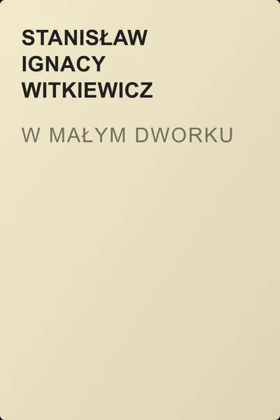 W małym dworku — обложка книги