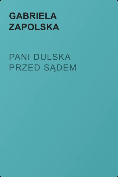 Pani Dulska przed sądem — обложка книги