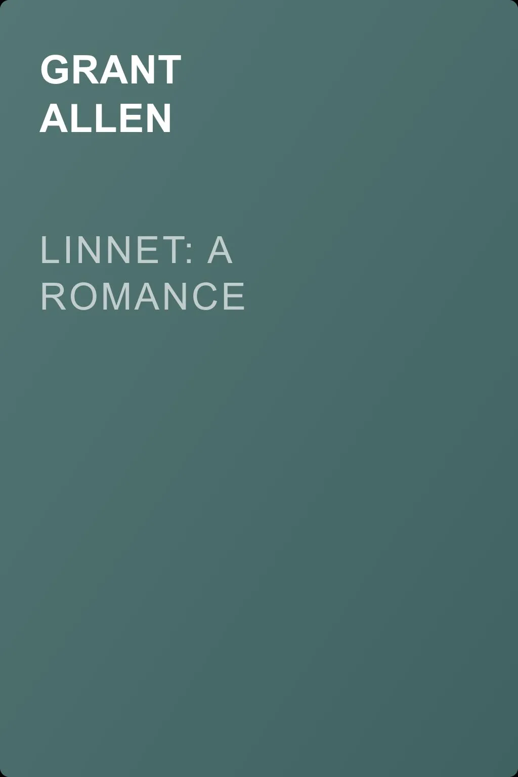 Linnet: A Romance — обложка книги