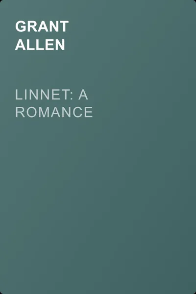 Linnet: A Romance — обложка книги