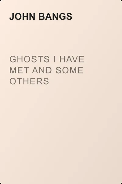 Ghosts I Have Met and Some Others — обложка книги