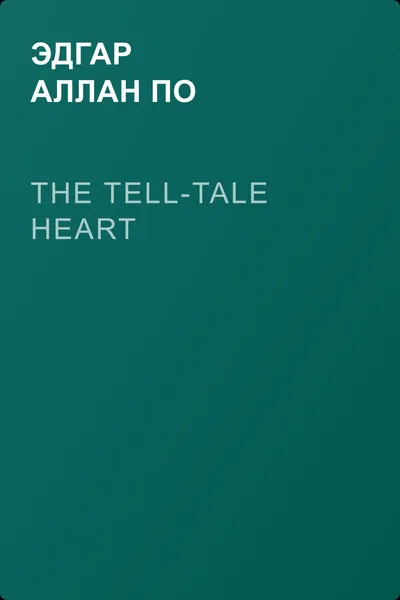 The Tell-Tale Heart — обложка книги