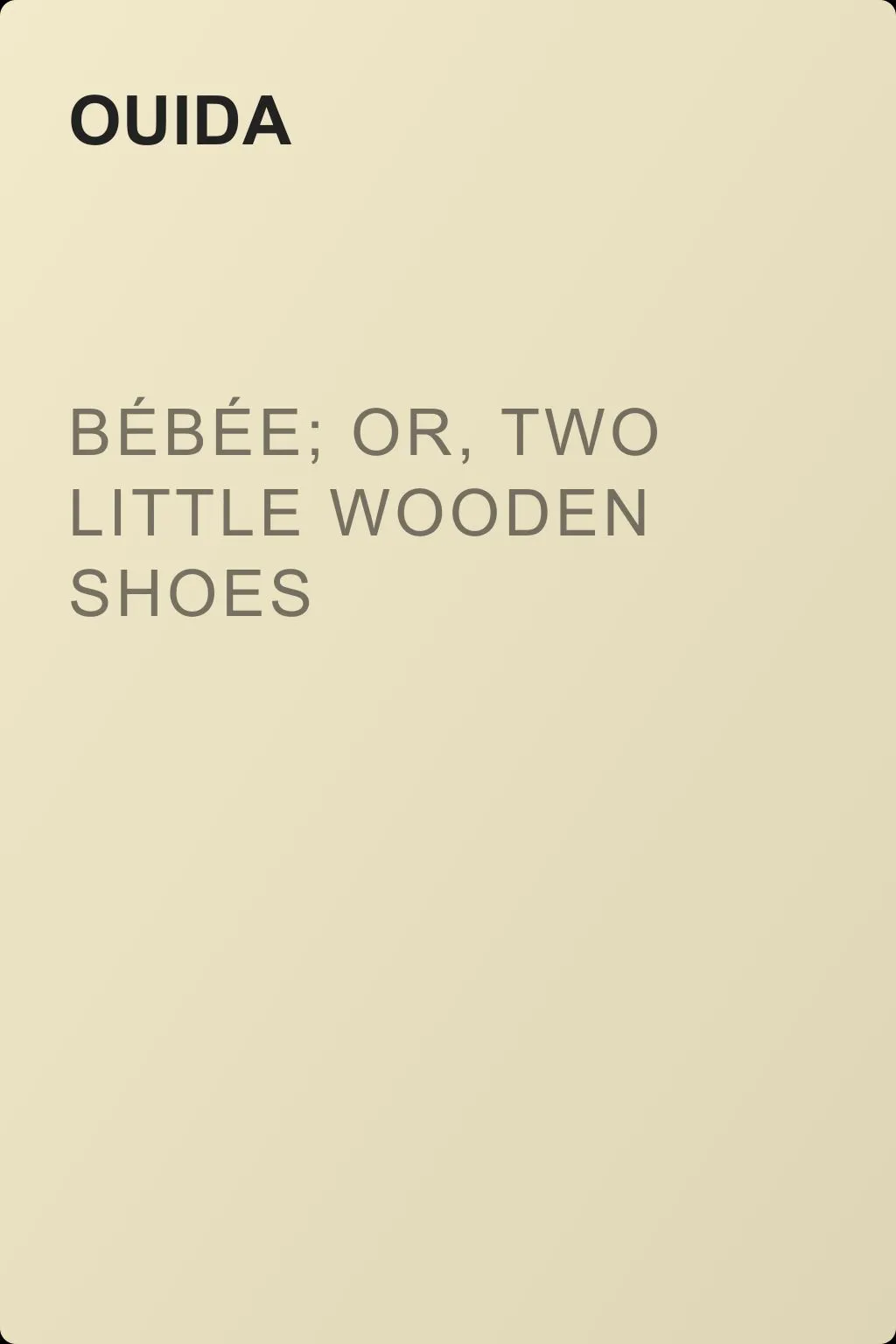 Bébée; Or, Two Little Wooden Shoes — обложка книги
