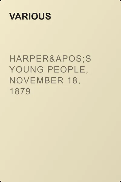 Harper's Young People, November 18, 1879 — обложка книги