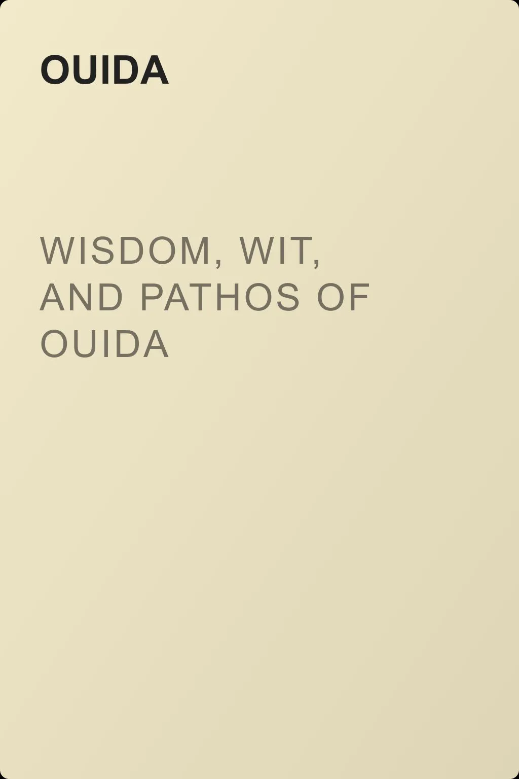 Wisdom, Wit, and Pathos of Ouida — обложка книги