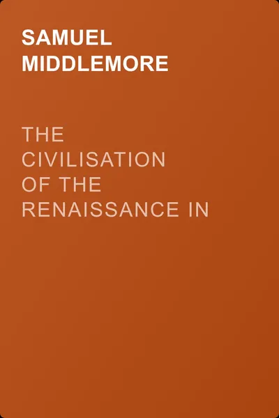 The Civilisation of the Renaissance in Italy — обложка книги