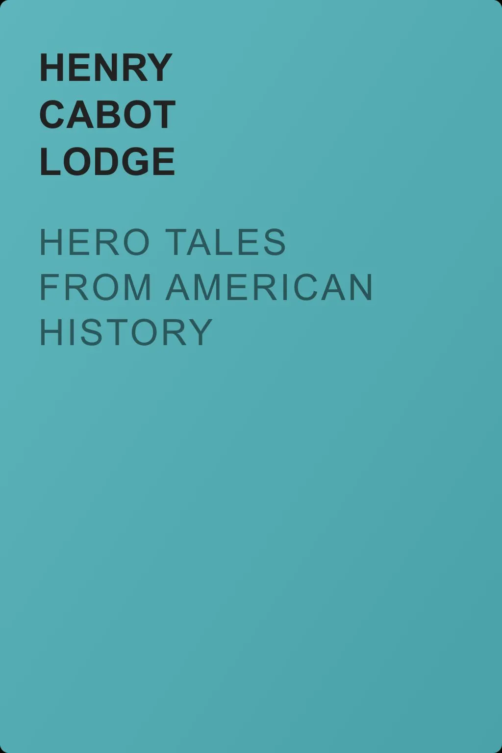 Hero Tales from American History — обложка книги