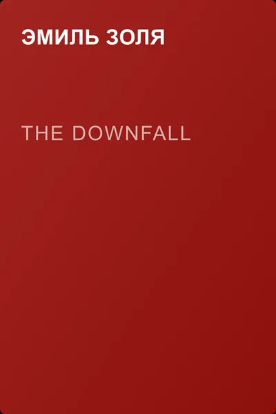 The Downfall — обложка книги