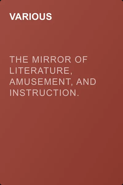 The Mirror of Literature, Amusement, and Instruction. Volume 14, No. 399, Supplementary Number — обложка книги