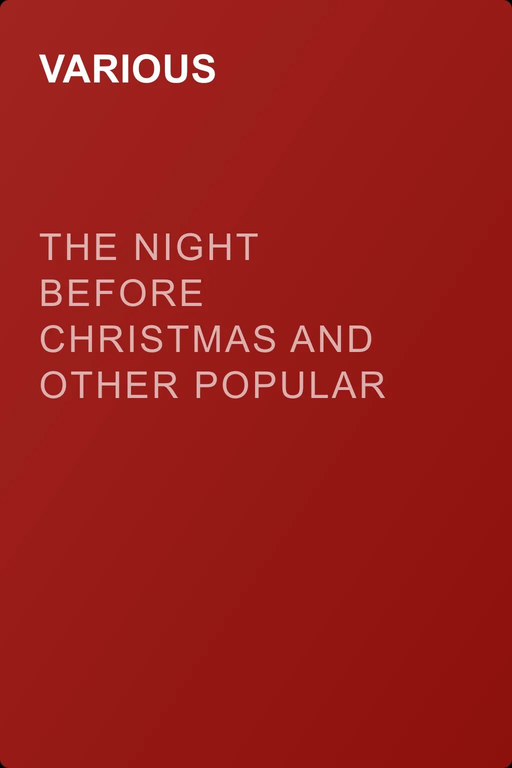The Night Before Christmas and Other Popular Stories For Children — обложка книги