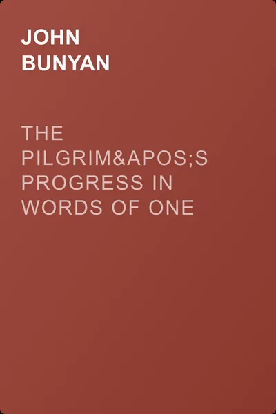 The Pilgrim's Progress in Words of One Syllable — обложка книги