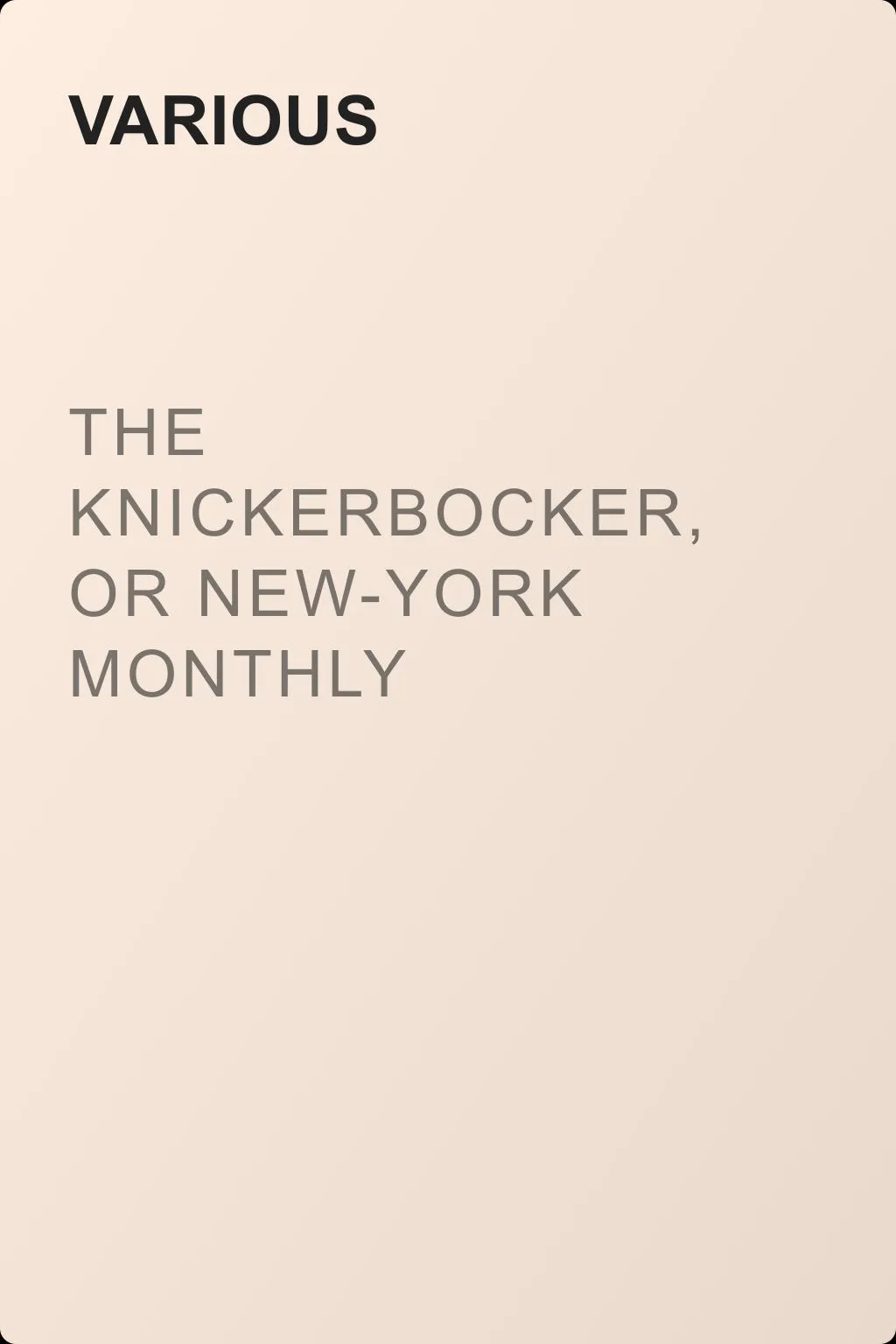 The Knickerbocker, or New-York Monthly Magazine, June 1844 — обложка книги