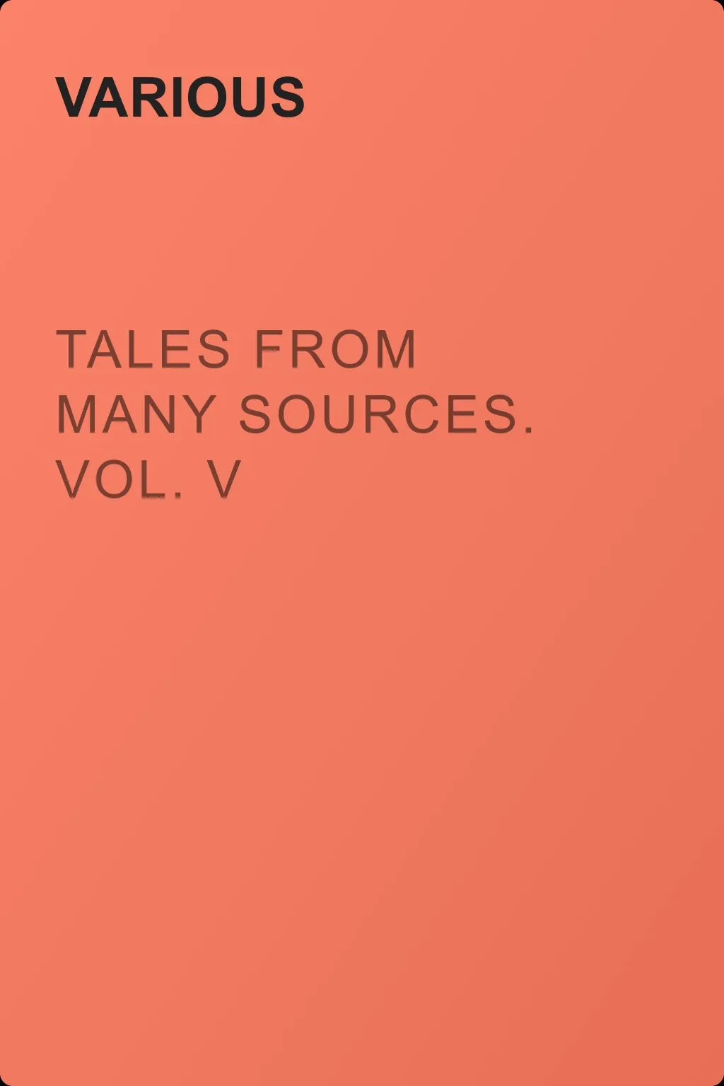 Tales from Many Sources. Vol. V — обложка книги