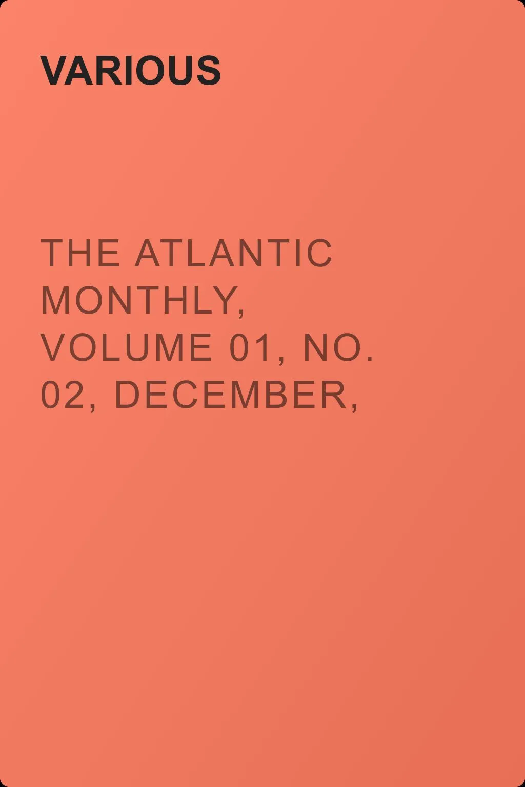 The Atlantic Monthly, Volume 01, No. 02, December, 1857 — обложка книги