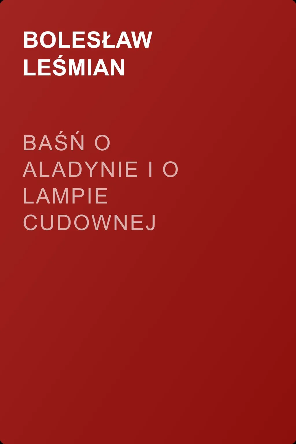 Baśń o Aladynie i o lampie cudownej — обложка книги