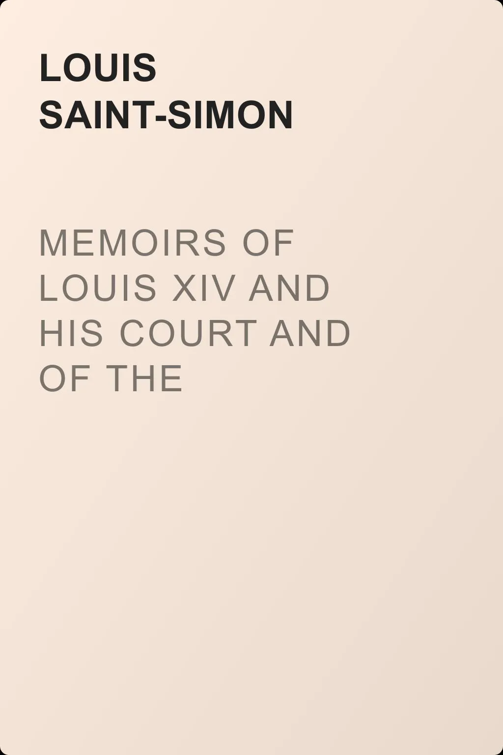 Memoirs of Louis XIV and His Court and of the Regency. Volume 12 — обложка книги