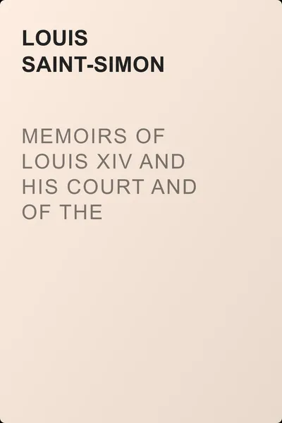 Memoirs of Louis XIV and His Court and of the Regency. Volume 12 — обложка книги