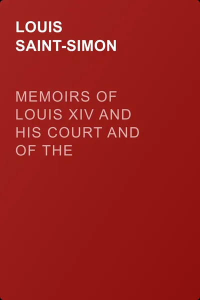 Memoirs of Louis XIV and His Court and of the Regency. Volume 09 — обложка книги