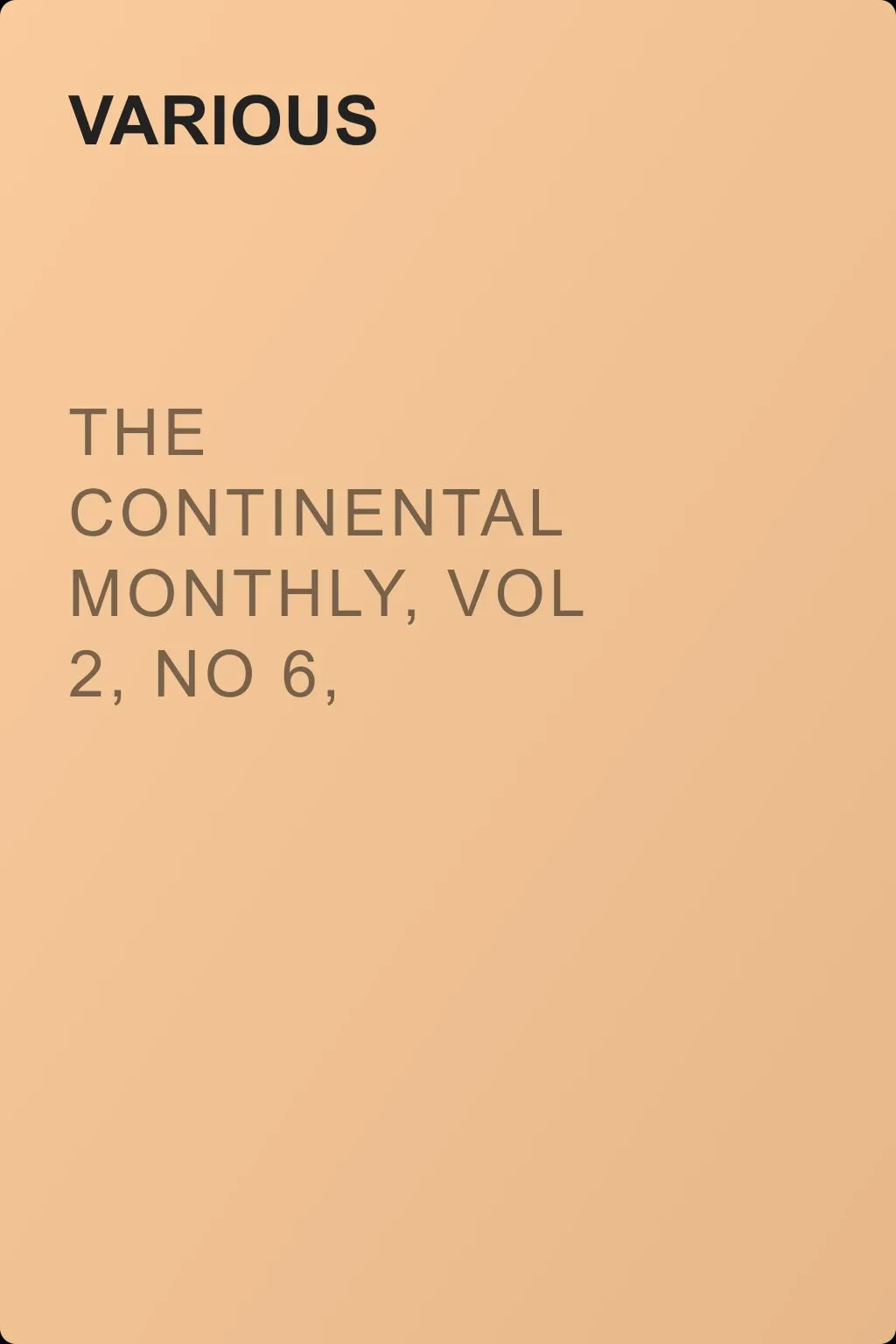The Continental Monthly, Vol 2, No 6, December 1862 — обложка книги