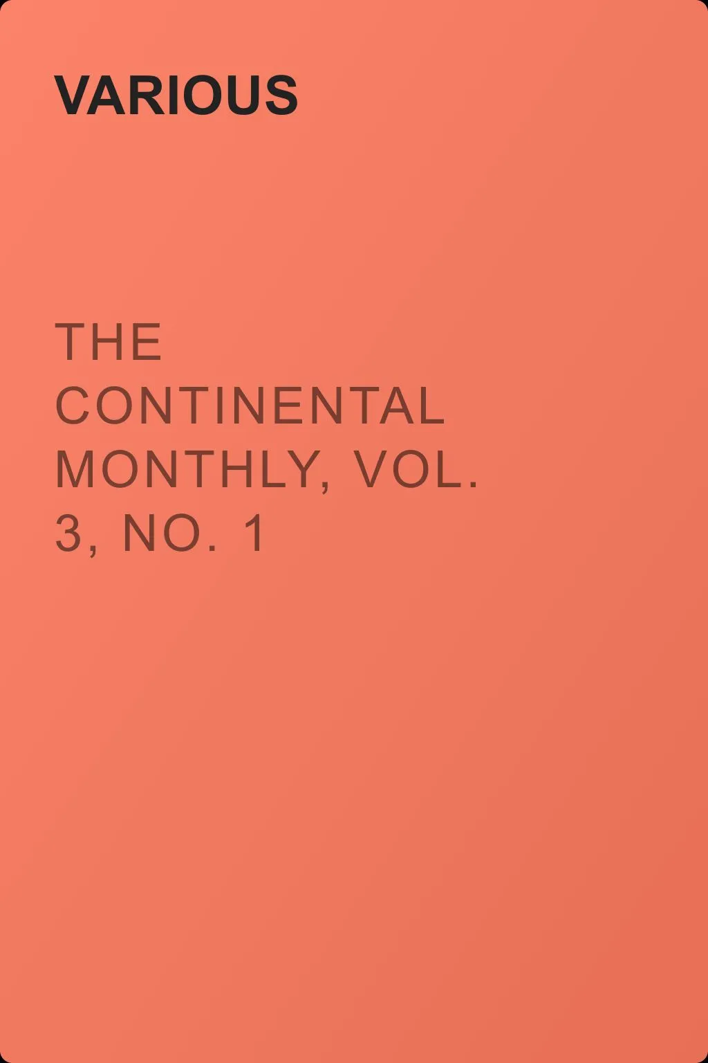 The Continental Monthly, Vol. 3, No. 1 January 1863 — обложка книги
