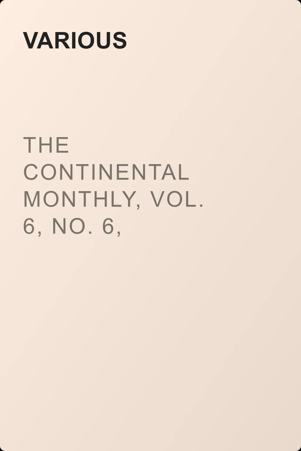 The Continental Monthly, Vol. 6, No. 6, December 1864 — обложка книги
